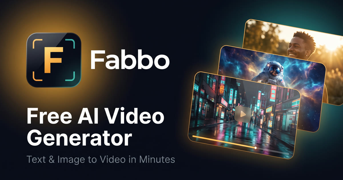 Fabbo ｜ Free AI Video Generator from Text & Images